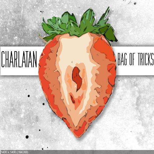 Charlatan - Bag of Tricks (Single) (2016)