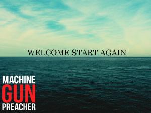 Machine Gun Preacher - Welcome Start Again [EP] (2016)