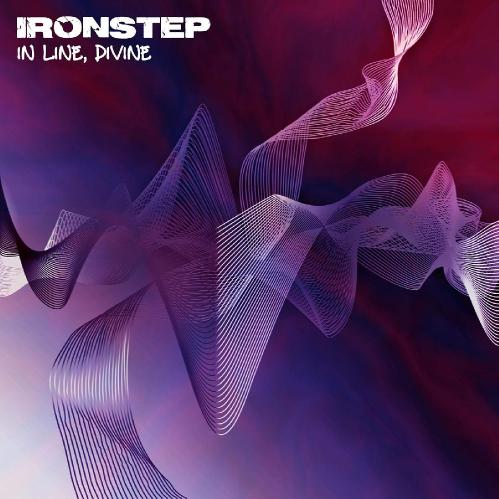 Ironstep - In Line, Divine (2016)
