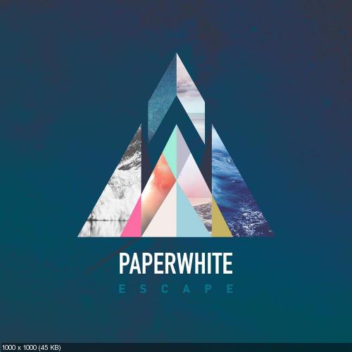 Paperwhite - Escape [EP] (2016)