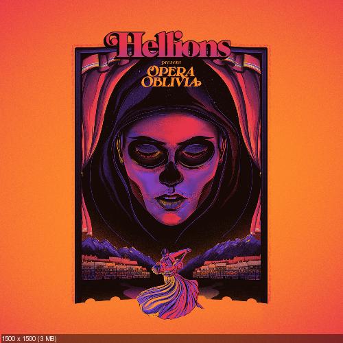 Hellions - Opera Oblivia (2016)