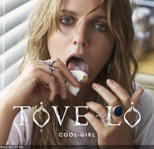Tove Lo - Cool Girl [Single] (2016)