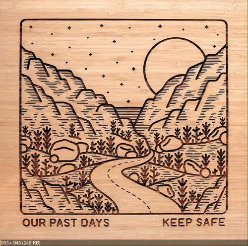 Our Past Days – Keep Safe (2016)