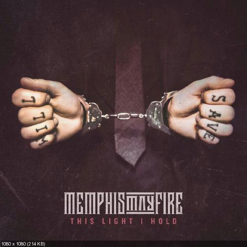 Memphis May Fire – This Light I Hold [Single] (2016)