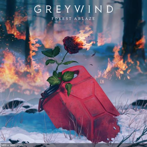 Greywind - Forest Ablaze [Single] (2016)