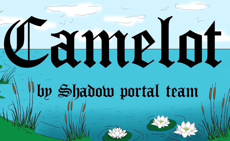 CAMELOT FROM SHADOW PORTAL TEAM