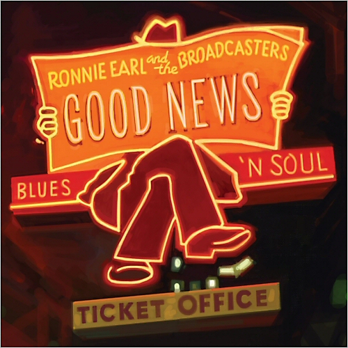 Ronnie Earl & The Broadcasters - Good News (2014)