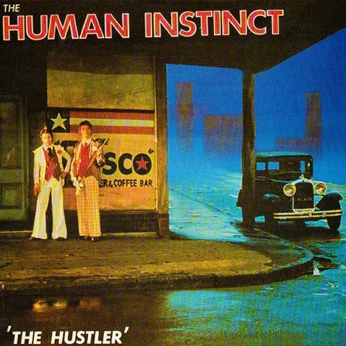The Human Instinct - The Hustler [Reissue 2015] (1974)
