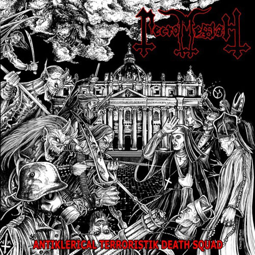 Necromessiah - Antiklerical Terroristik Death Squad (2007)
