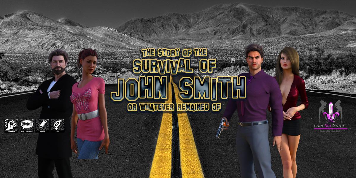 THE STORY OF THE SURVIVAL OF JOHN SMITH – VERSION 0.05