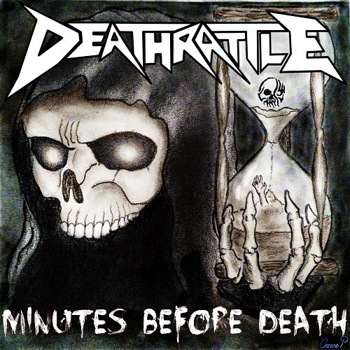 Deathrattle - Minutes Before Death (2015)